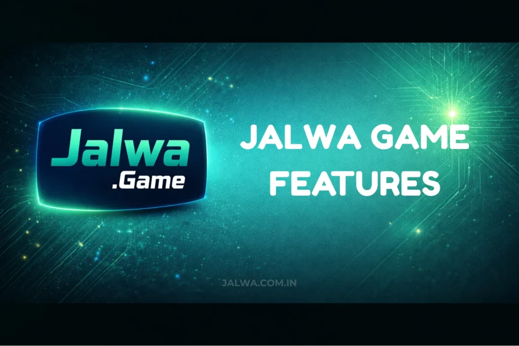 JALWA GAME FEATURES