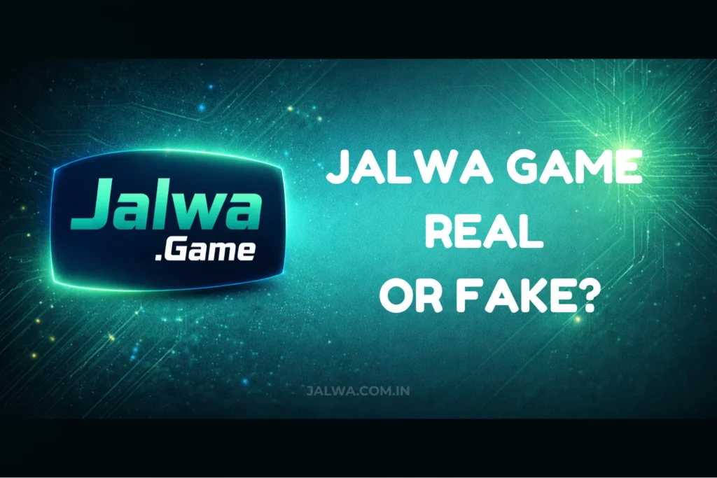 JALWA GAME REAL OR FAKE